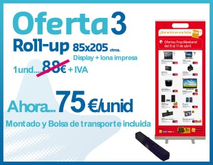 Roll-up 85×205…75 € Incluye grafica